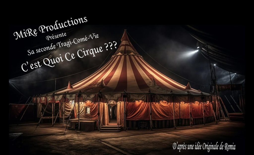 c'est quoi ce cirque