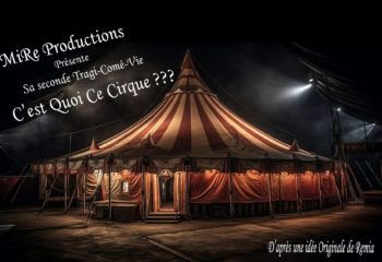 c'est quoi ce cirque